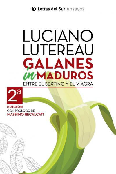 Galanes InMaduros, Luciano Lutereau