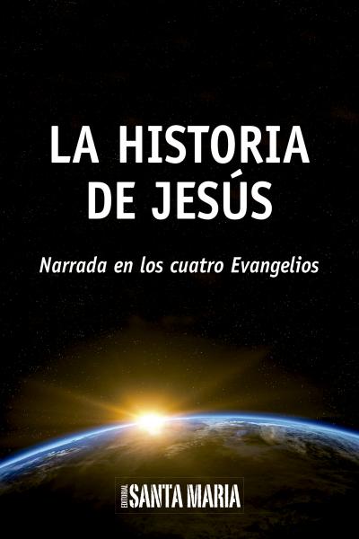 LA HISTORIA DE JESÚS