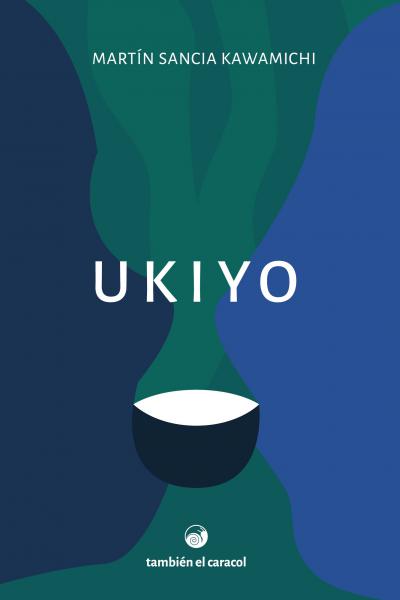 Ukiyo, de Martín Sancia Kawamichi