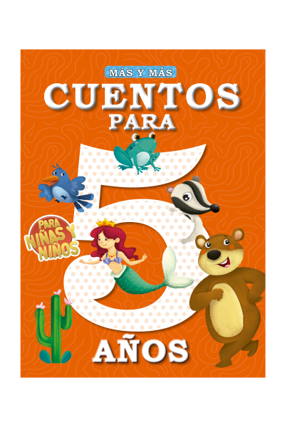 Más y más cuentos - Para niñas y niños de 5 años  