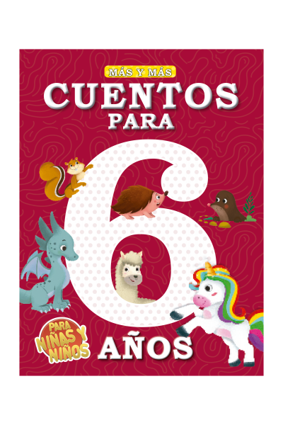 Más y más cuentos - Para niñas y niños de 6 años  