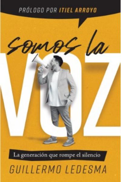 "SOMOS LA VOZ - La generación que rompe el silencio" de Guillermo Ledesma