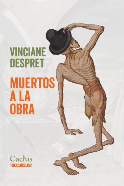 Muertos a la obra de Vinciane Despret