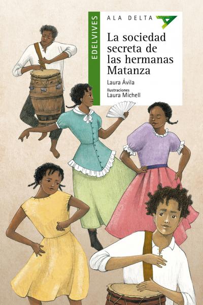 La sociedad secreta de las hermanas Matanza - Laura Ávila - Lectores avanzados