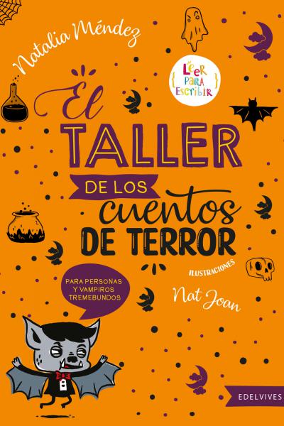 El taller de las historias de terror - Natalia Méndez - Libros taller