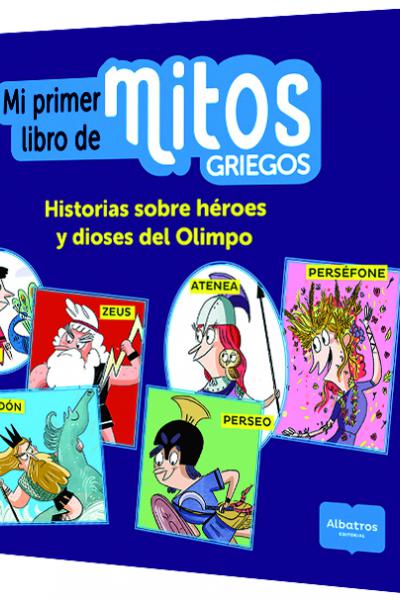 Mi primer libro de mitos griegos - Historias sobre héroes y dioses del Olimpo - Solle Bazaille/Marin