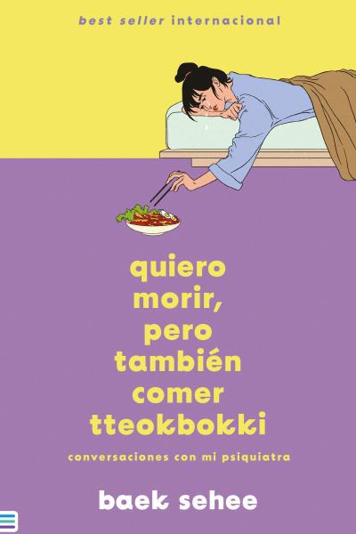 QUIERO MORIR, PERO TAMBIÉN COMER TTEOKBOKKI