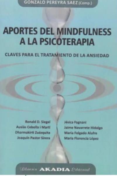 APORTES DEL MINDFULNESS A LA PSICOTERAPIA