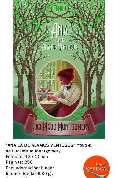 Lucy Maud Montgomery; Serie Ana de las Tejas verdes, Anne with an E”