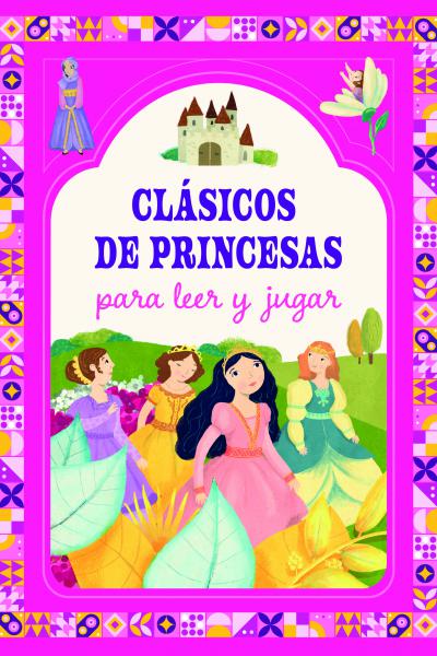 CLÁSICOS DE PRINCESAS PARA LEER Y JUGAR