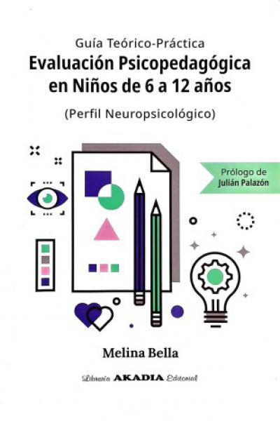 EVALUACION PSICOPEDAGOGICA EN NIÑOS DE 6 A 12 AÑOS