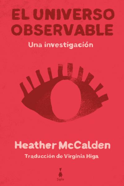 El universo observable - Heather McCalden - No ficción