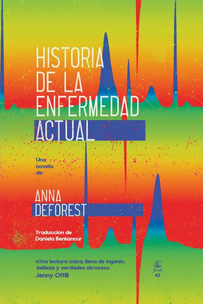 Historia de la enfermedad actual - Anna DeForest