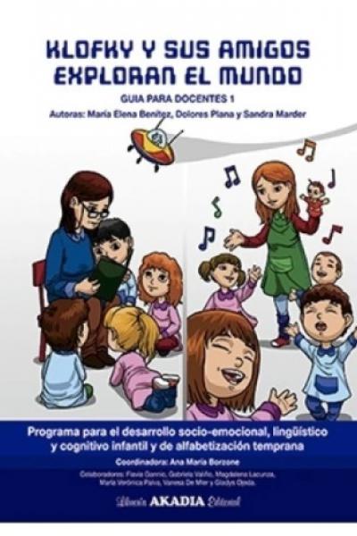 GUIA DEL DOCENTE 1-KLOFKY Y SUS AMIGOS EXPLORAN EL MUNDO-PROGRAMA PARA EL DESARROLLO SOCIO-EMOCIONAL 