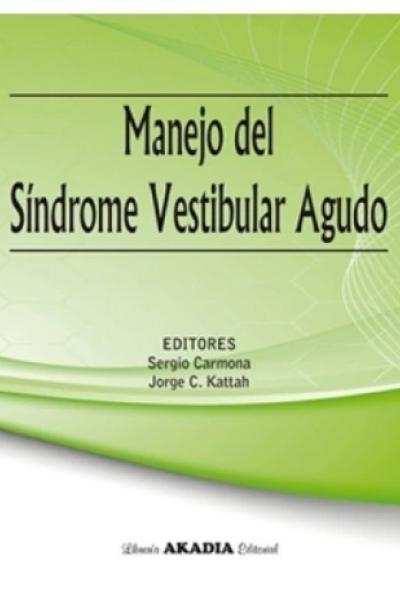 MANEJO DEL SINDROME VESTIBULAR AGUDO