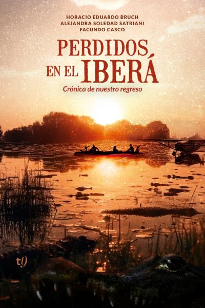 Perdidos en el Iberá