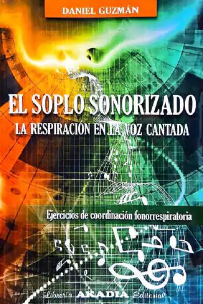 SOPLO SONORIZADO. EJERCICIOS DE COORDINACION FONORESPIRATORIA 