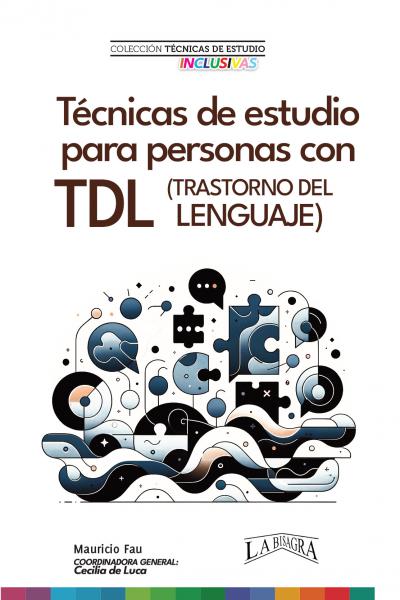 Técnicas de estudio para personas con Trastorno Del Lenguaje