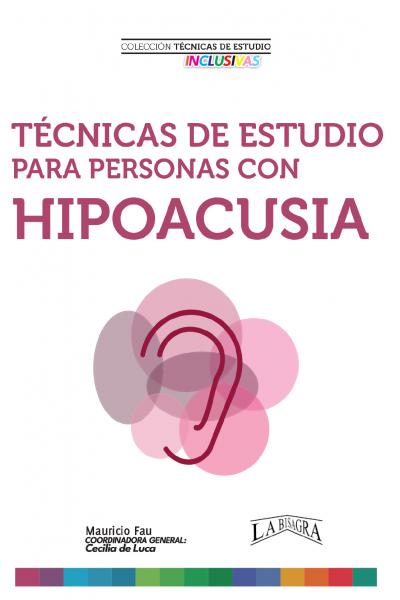 Técnicas de estudio para personas con hipoacusia