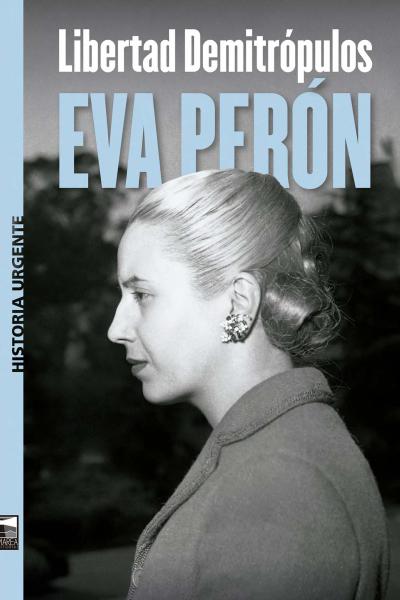 Libertad Demitrópulos construye una biografía novelada de Eva Perón donde logra un sutil entramado entre los documentos de su vida política y la ficción. Traza en su escritura una heroína trágica, esta Evita feminista, mujer de profundo poder espiritual y liderazgo revolucionario. La llegada de la jujeña Libertad Demitrópulos a Buenos Aires se da en el mismo momento del surgimiento del movimiento peronista. Su condición de provinciana, peronista y mujer derivó en una triple marginación que hizo que su obra 