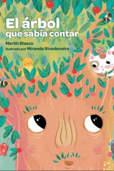 martin blasco El árbol que sabía contar. Ediciones Norma