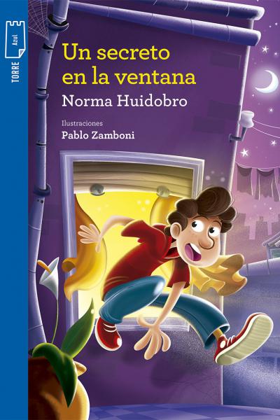 Norma Huidobro. Un secreto en la ventana Torre Azul Norma