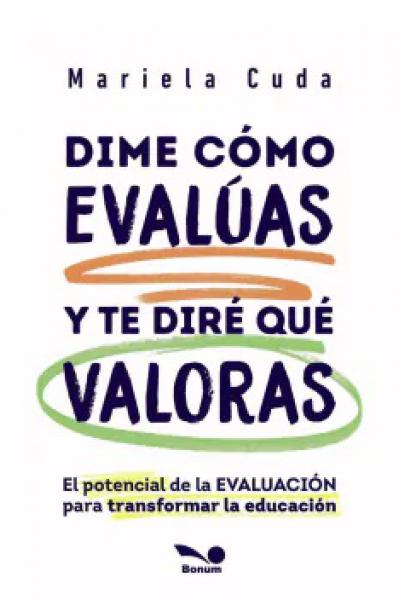 dime como evaluas