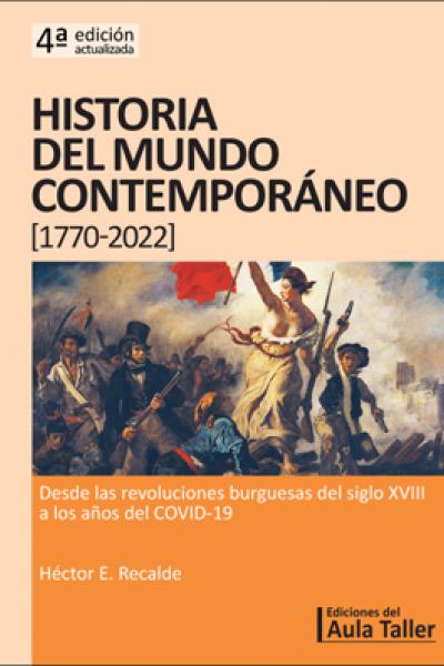 Historia del Mundo Contemporáneo [1770-2022]
