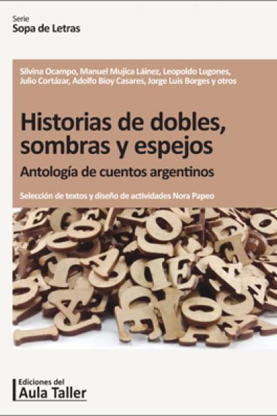 Historias de dobles, sombras y espejos