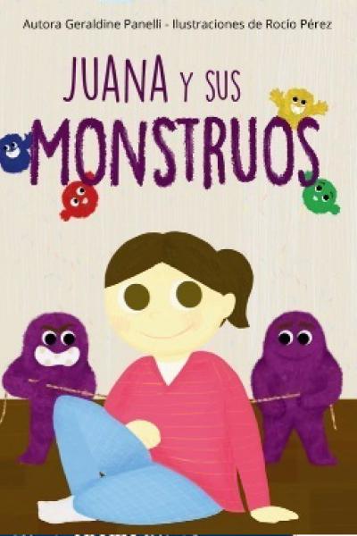 Juana y Sus Monstruos - Panelli Geraldine 