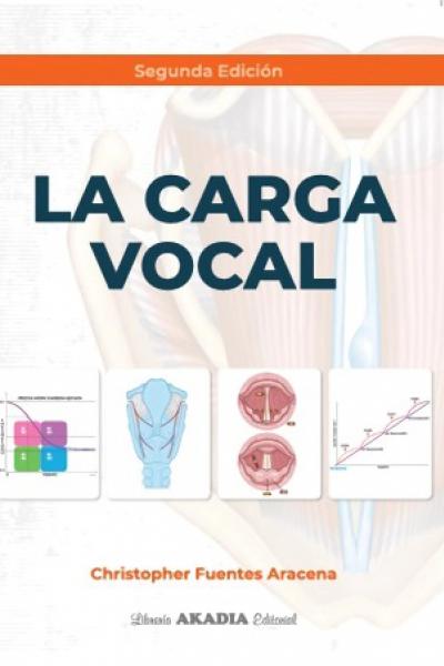 La Carga Vocal - Segunda Edición - Fuentes Aracena