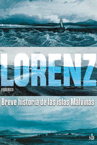 Breve historia de las islas Malvinas