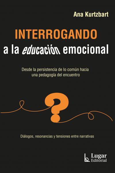 Interrogando a la educación emocional