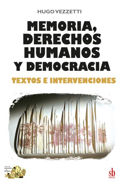 Memoria, derechos humanos y democracia