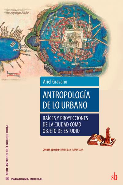 Antropología de lo urbano: