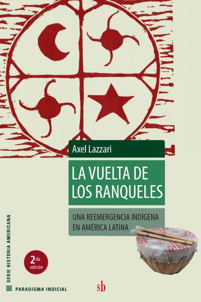 La vuelta de los Ranqueles
