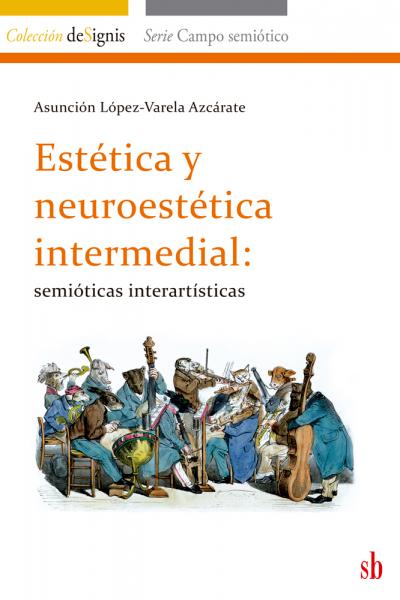 Estética y neuroestética intermedial