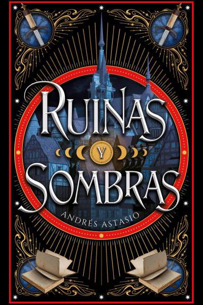 RUINAS Y SOMBRAS DE ASTASIO, ANDRÉS