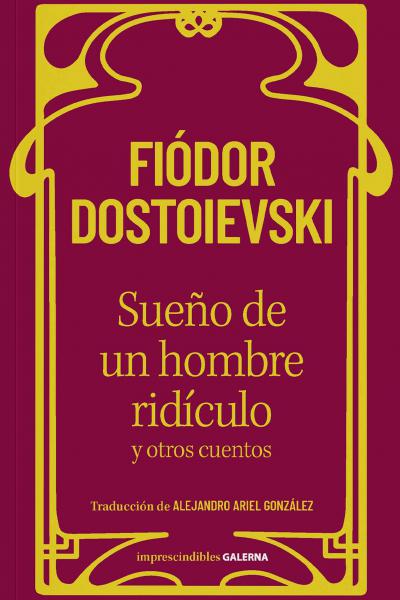 Sueño de un hombre ridículo y otros cuentos