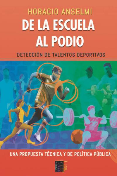 De la Escuela al Podio. Detección de potenciales talentos deportivos