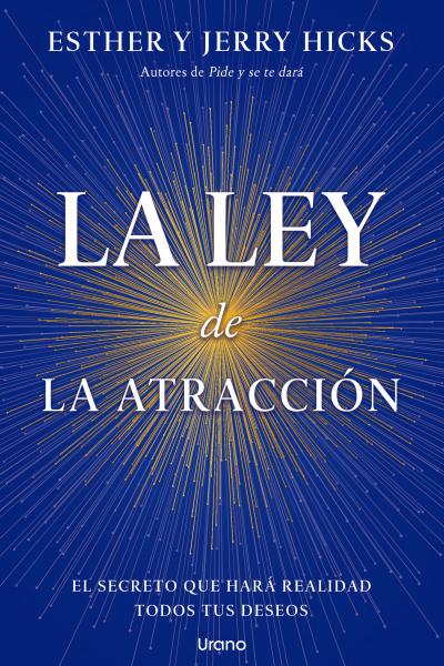 LA LEY DE LA ATRACCIÓN DE HICKS, JERRY