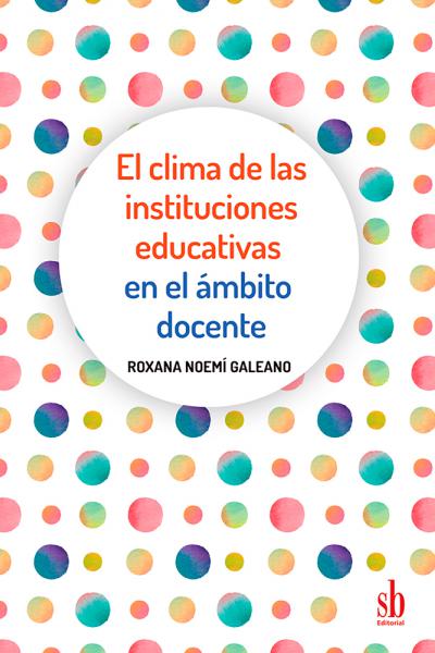 El clima de las instituciones educativas en el ámbito docente