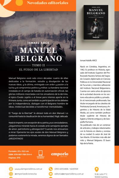 Belgrano. El fuego de la libertad