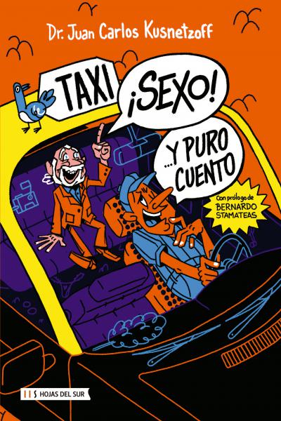 ¡Taxi! ¡Sexo! Y puro cuento...