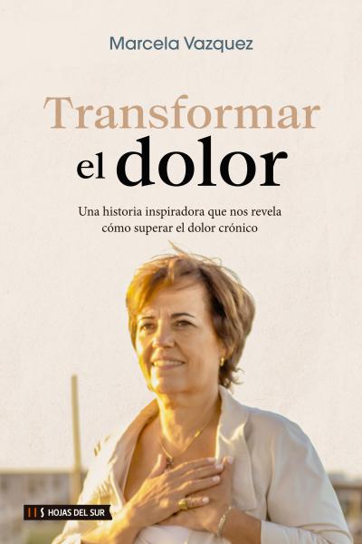 Una historia inspiradora que nos revela cómo superar el dolor crónico