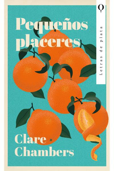 PEQUEÑOS PLACERES DE CHAMBERS, CLARE