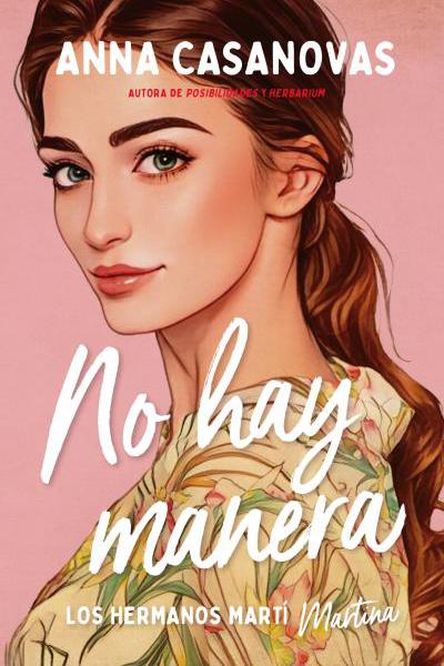 NO HAY MANERA (LOS HERMANOS MARTI 5) DE CASANOVAS, ANNA