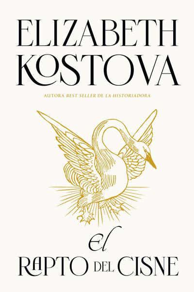EL RAPTO DEL CISNE DE KOSTOVA, ELIZABETH