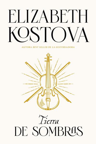 TIERRA DE SOMBRAS DE KOSTOVA, ELIZABETH