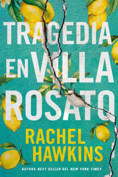 TRAGEDIA EN VILLA ROSATO DE HAWKINS, RACHEL